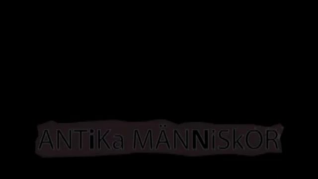 antika manniskor 1 pro.wmv смотреть онлайн