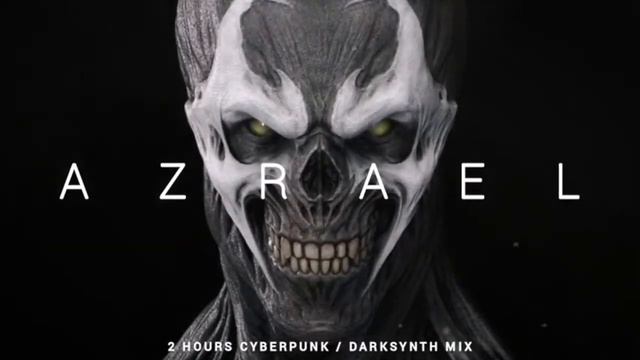 2 HOURS Darksynth : Cyberpunk : Midtempo Mix 'AZRAEL'