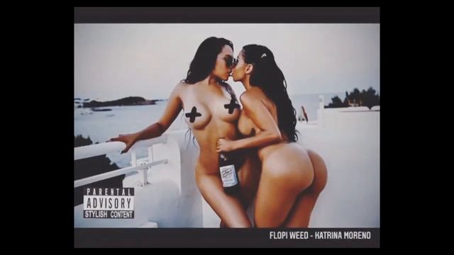 13.Flopi Weed - KATRINA MORENO  |CLIMAX