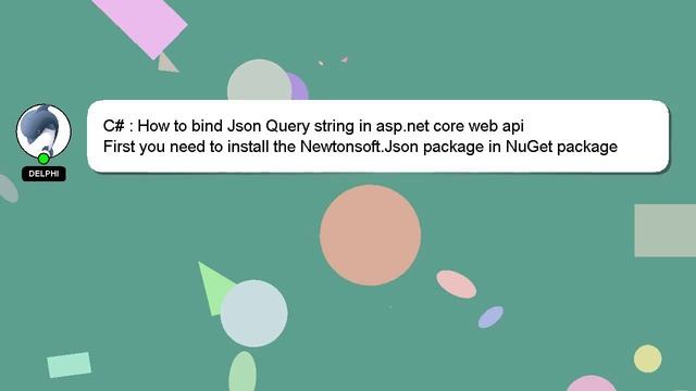 C# : How to bind Json Query string in asp.net core web api смотреть онлайн