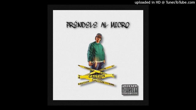 PRENDELE AL MICRO...Alberto Garcia Ft Oscar Dominguez x Jesus Ramirez смотреть онлайн