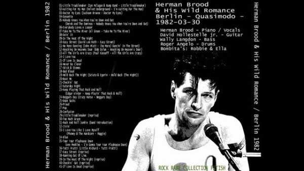 Herman Brood and His Wild Romance Live Quasimodo Berlin 30-3-1982