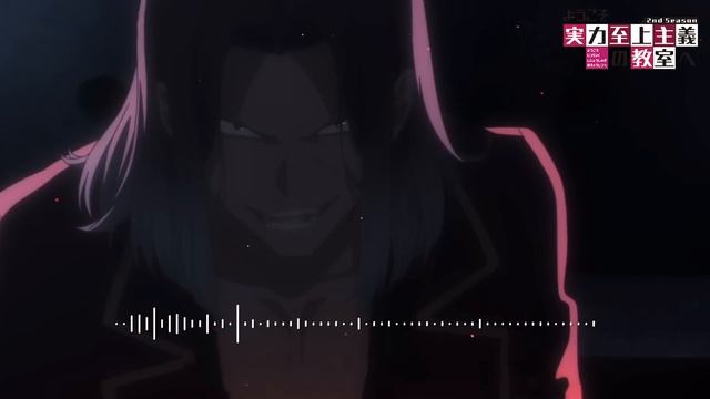 Classroom of the Elite Season 2 OST: Ayanokoji vs Ryuen | EPIC VERSION смотреть онлайн