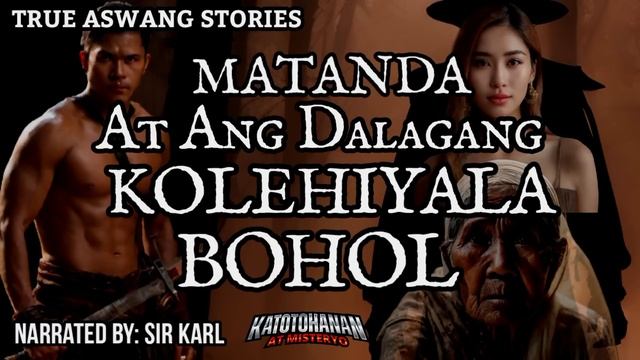 MATANDA AT ANG DALAGANG KOLEHIYALA SA BOHOL | Kwentong Aswang | True Story смотреть онлайн