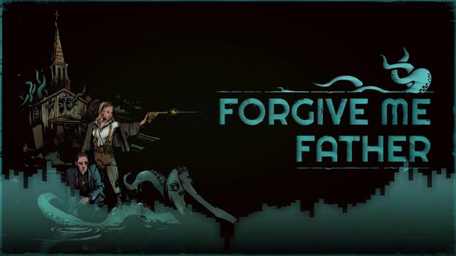 Forgive Me Father Soundtrack SLOWED DOWN | Tim Fialka