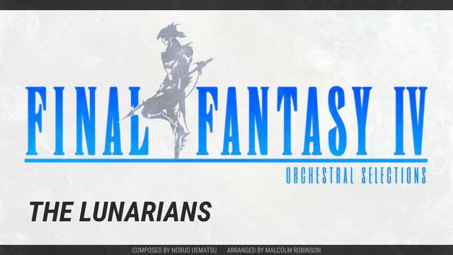 Final Fantasy IV - The Lunarians (Orchestral Cover) смотреть онлайн