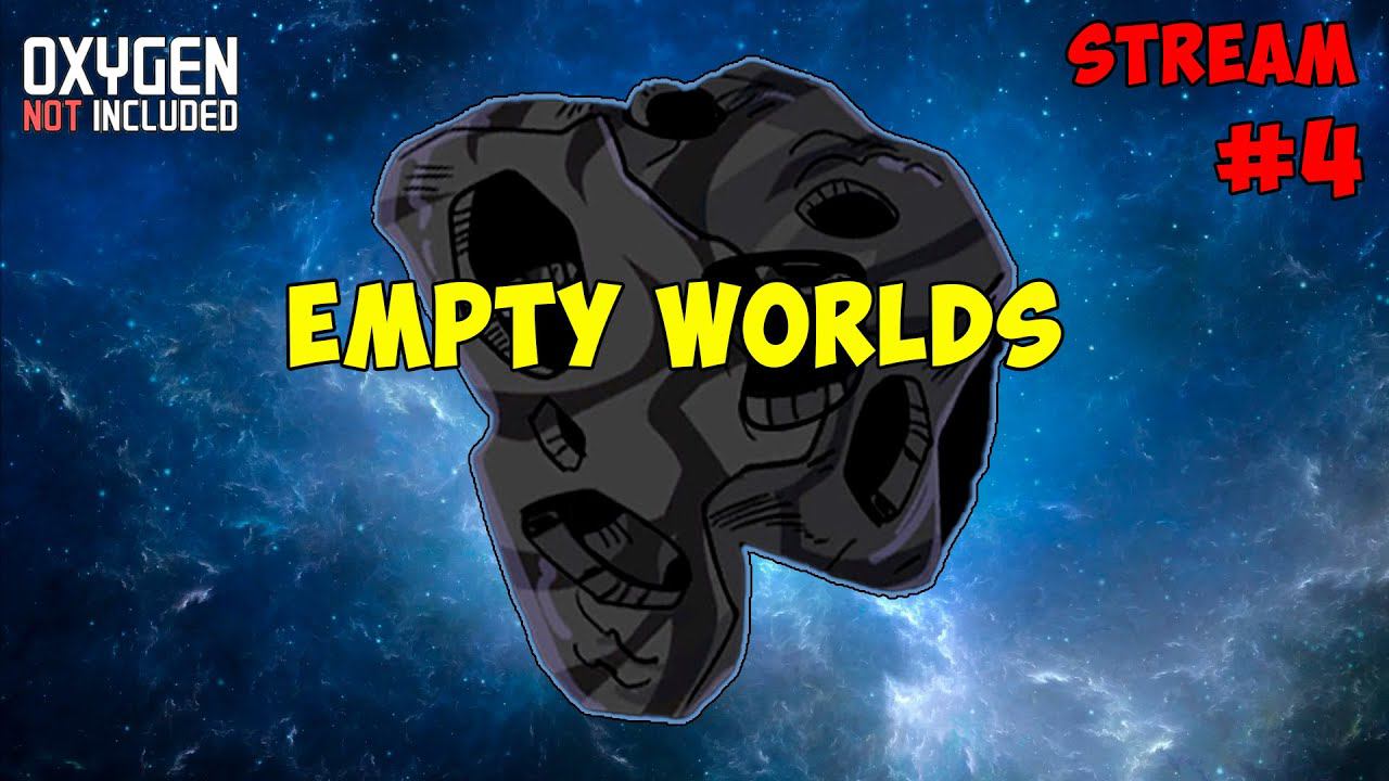 Empty Worlds #4 Oxygen not included ► Spaced Out смотреть онлайн
