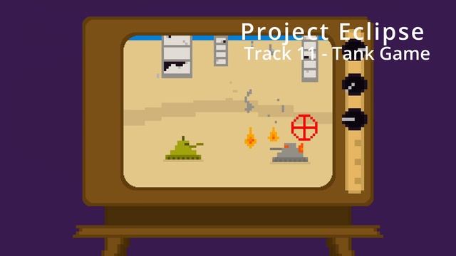 Project Eclipse OST: Tank Game смотреть онлайн