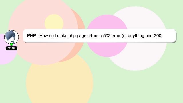 PHP : How do I make php page return a 503 error (or anything non-200) смотреть онлайн