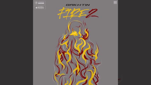 Bakhtin Fire 2 смотреть онлайн