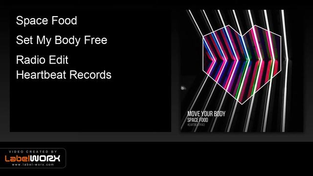 Space Food - Set My Body Free (Radio Edit) смотреть онлайн
