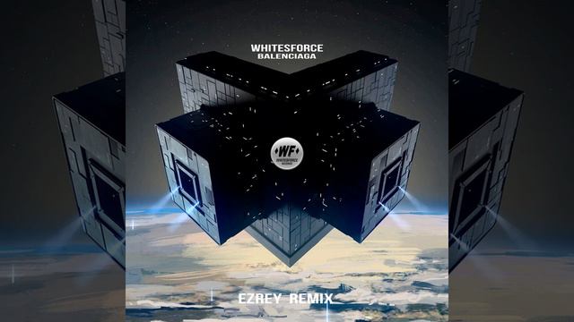 Whitesforce - Balenciaga (Ezrey Remix)