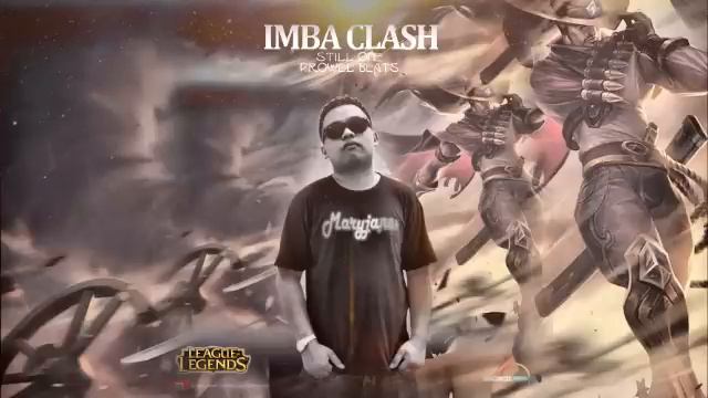 IMBA CLASH - STILL ONE RCP (PROWELBEATS) League Of Legends Song смотреть онлайн