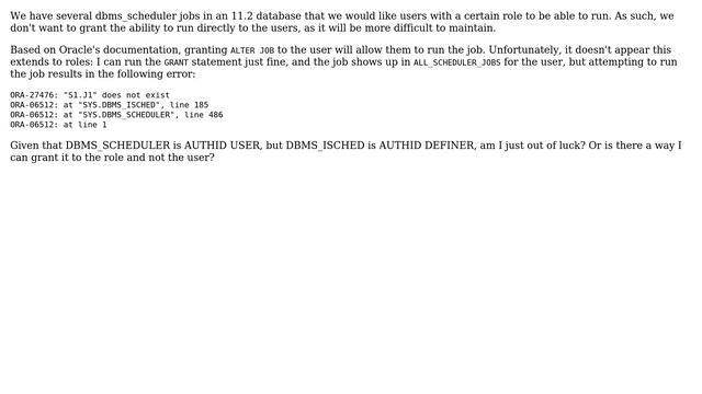 Databases: Oracle : Is there a way to grant the ability to run a job to a role? смотреть онлайн