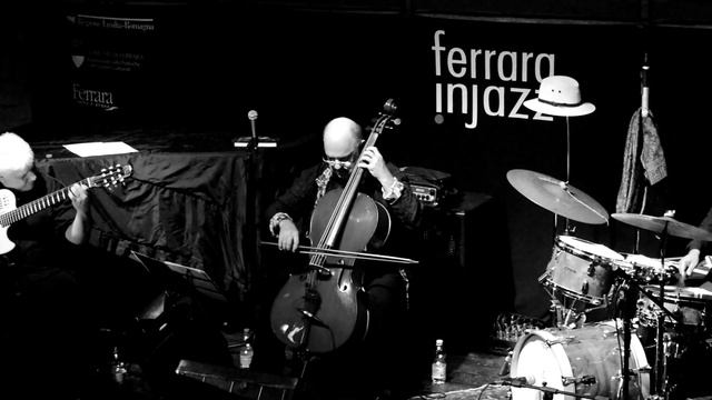 JAQUES MORELENBAUM CELLO SAMBA TRIO at Jazzclub Ferrara 22 /04/2017 смотреть онлайн