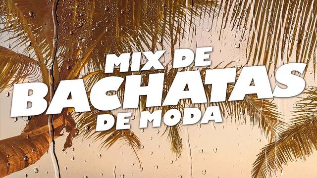 Bachata Mix 20233 - The Most Recent Bachata Mixes, Bachata Mix 2023 - The Most Recent Bachata Mixes