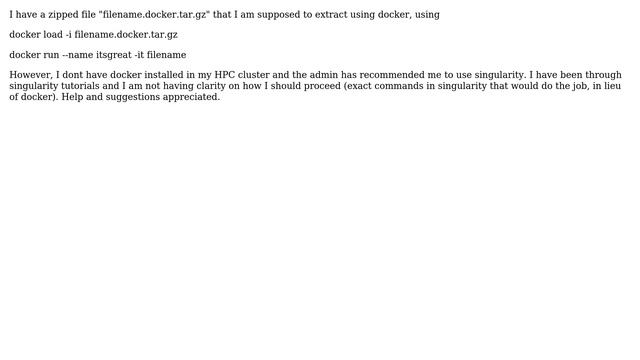 Using Singularity to unpack and use a .tar.gz file смотреть онлайн