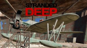 ПУТЬ К СПАСЕНИЮ! ➥ STRANDED DEEP #3