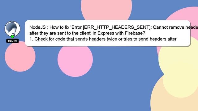 NodeJS : How to fix 'Error [ERR_HTTP_HEADERS_SENT]: Cannot remove headers after they are sent to th смотреть онлайн