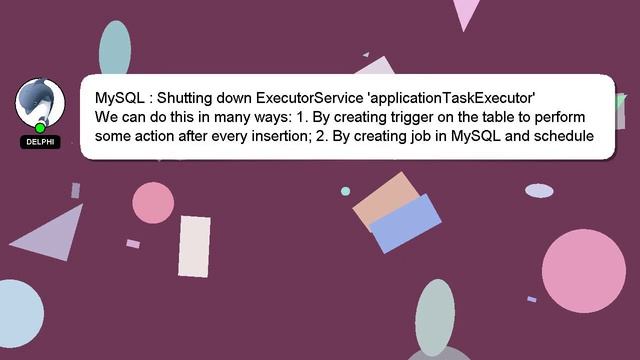 MySQL : Shutting down ExecutorService 'applicationTaskExecutor' смотреть онлайн