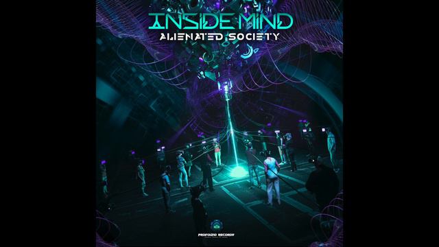 Inside Mind - Alienated Society