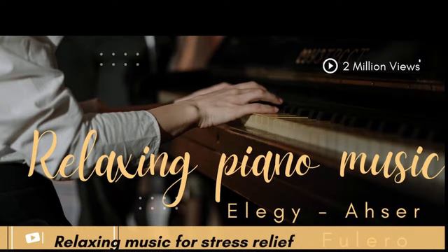 6 HOURS Elegy - Asher Fulero. Relaxing piano music. Soothing music for relaxing. instrumental music смотреть онлайн
