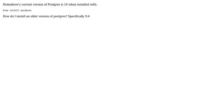 Apple: How do you install an older version of Postgres (9.6) using homebrew? смотреть онлайн