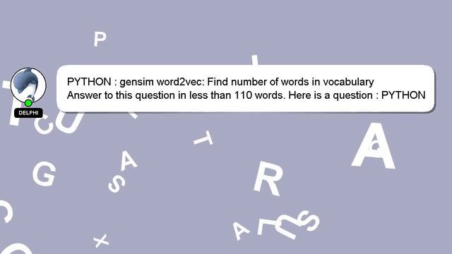 PYTHON : gensim word2vec: Find number of words in vocabulary смотреть онлайн