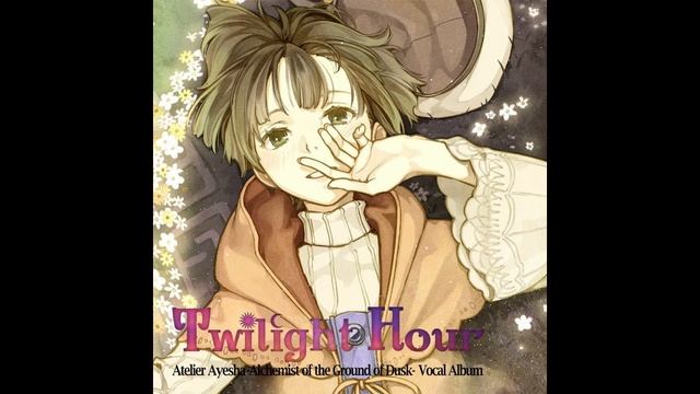 Atelier Ayesha: The Alchemist of Dusk OST - Twilight Hour - MARIA смотреть онлайн