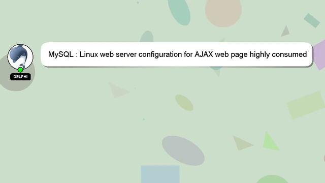 MySQL : Linux web server configuration for AJAX web page highly consumed CPU смотреть онлайн