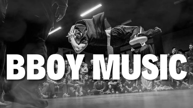 Bboy Mixtape 2023 / Bboy Music / Red Bull BC One World Final Mixtape