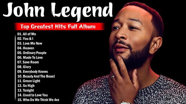 John Legend Greatest Hits Mix Playlist 2022 | Best Songs Of John Legend Full Album