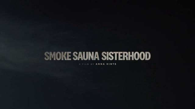 SMOKE SAUNA SISTERHOOD Trailer — NYBFF 2023