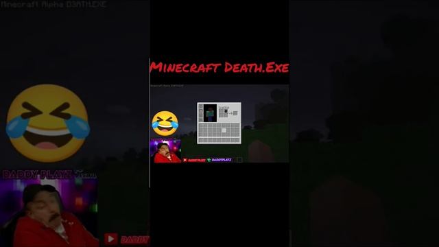 MINECRAFT DEATH.EXE JUMPSCARE DADDYPLAYZ