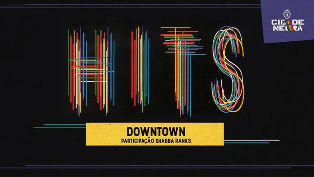 Cidade Negra - Downtown (Pseudo Video) смотреть онлайн