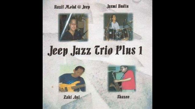 Jeep Jazz Trio Plus 1 featuring Shazee – Jazz…Among Other Things. смотреть онлайн