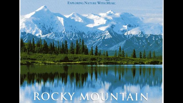 Dan Gibson's Solitude ~ Rocky Mountain Suite 2 смотреть онлайн