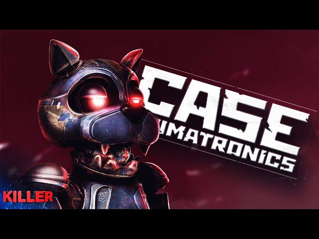 CASE: Animatronics #1 Это самая страшная часть про 
