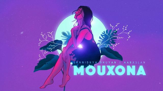 Sannidhya Bhuyan x Aarxslan - Mouxona (Official Visualizer) смотреть онлайн