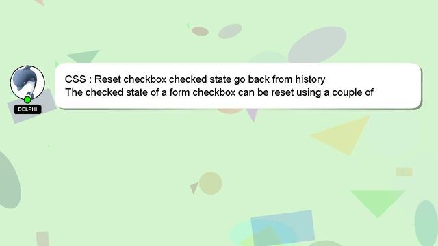 CSS : Reset checkbox checked state go back from history смотреть онлайн