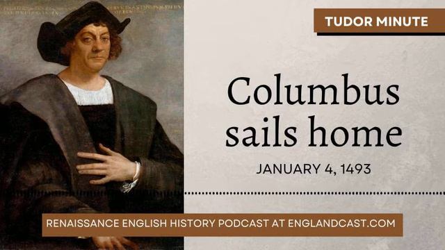 January 4, 1493: Columbus sailed home to Spain | Tudor Minute смотреть онлайн