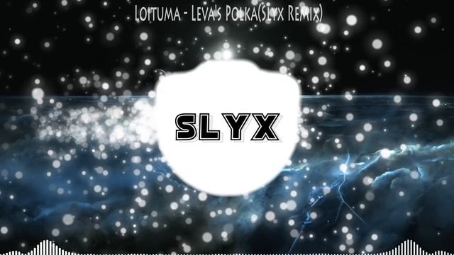 Loituma - Leva's Polka(Slyx Remix) смотреть онлайн
