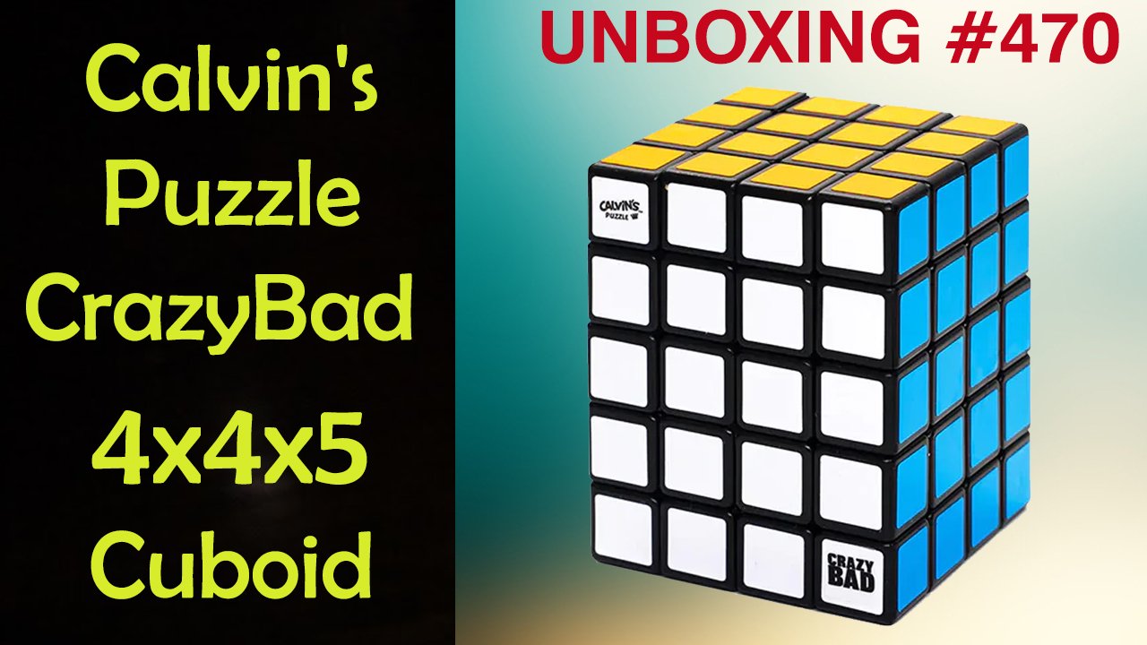Unboxing №470 Кубоид 4х4х5 | Calvin's Puzzle CrazyBad 4x4x5 Cuboid смотреть онлайн