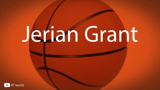 How to pronounce Jerian Grant смотреть онлайн