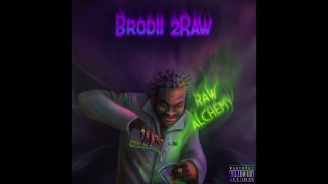 Brodii 2Raw - Back 2 The Future (Prod. By R. Gibson) смотреть онлайн