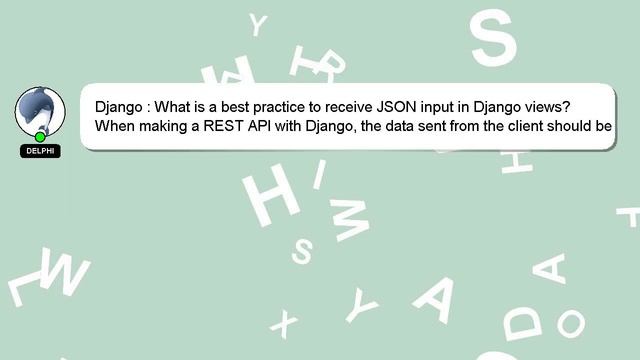 Django : What is a best practice to receive JSON input in Django views? смотреть онлайн