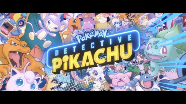 R/G/B/Y Title - Detective Pikachu Credits Theme смотреть онлайн