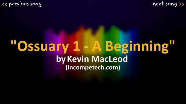 Kevin MacLeod: Ossuary 1 - A Beginning