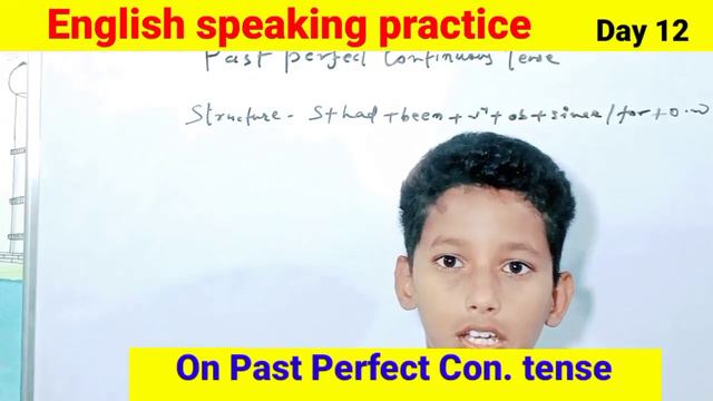 English Speaking Practice day 12 | Past perfect continuous tense | English Spoken Class | смотреть онлайн