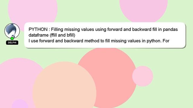 PYTHON : Filling missing values using forward and backward fill in pandas dataframe (ffill and bfil смотреть онлайн